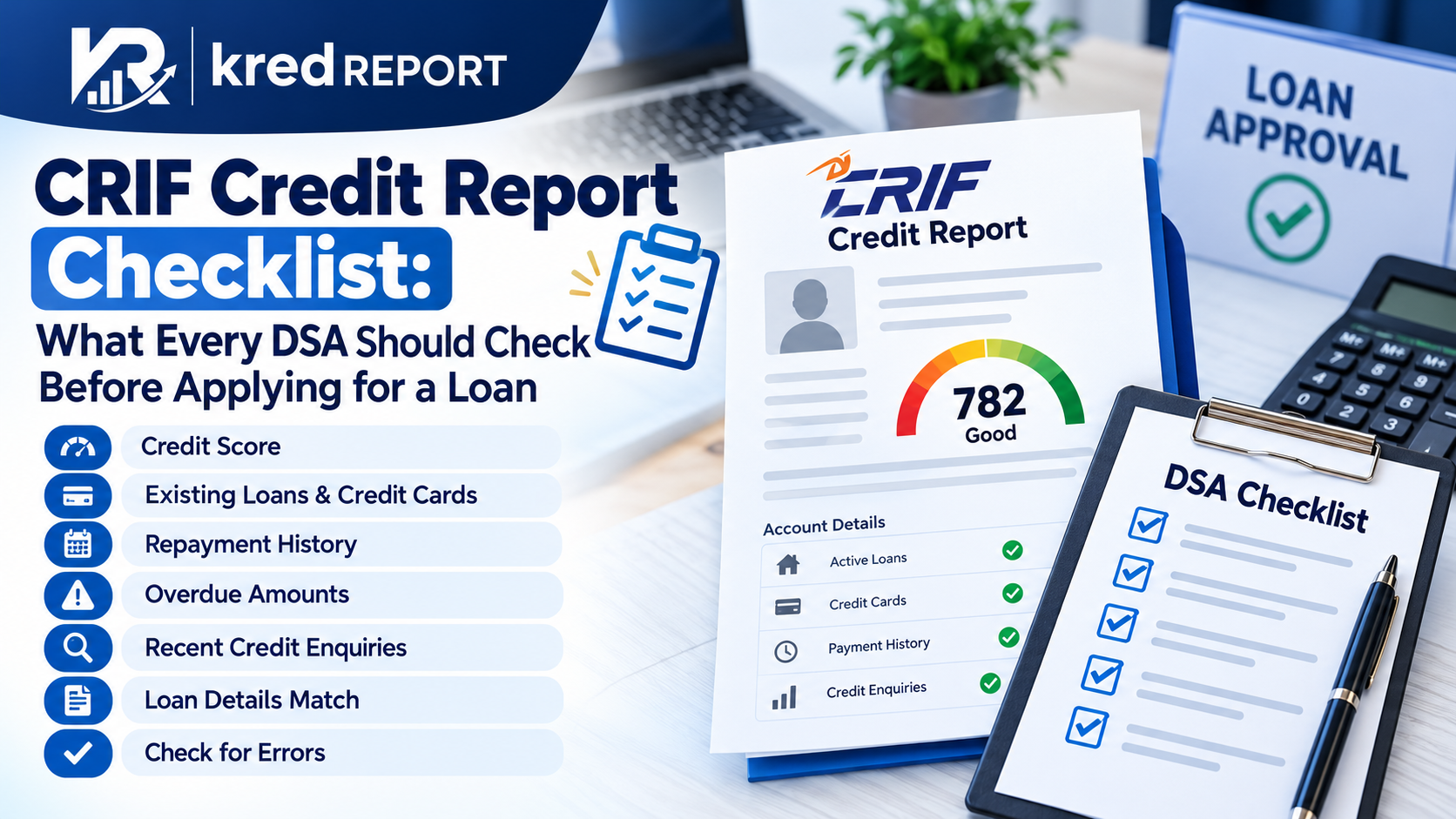 CRIF Credit Report: A Smart Pre-Screening Tool for Loan Agents & DSAs